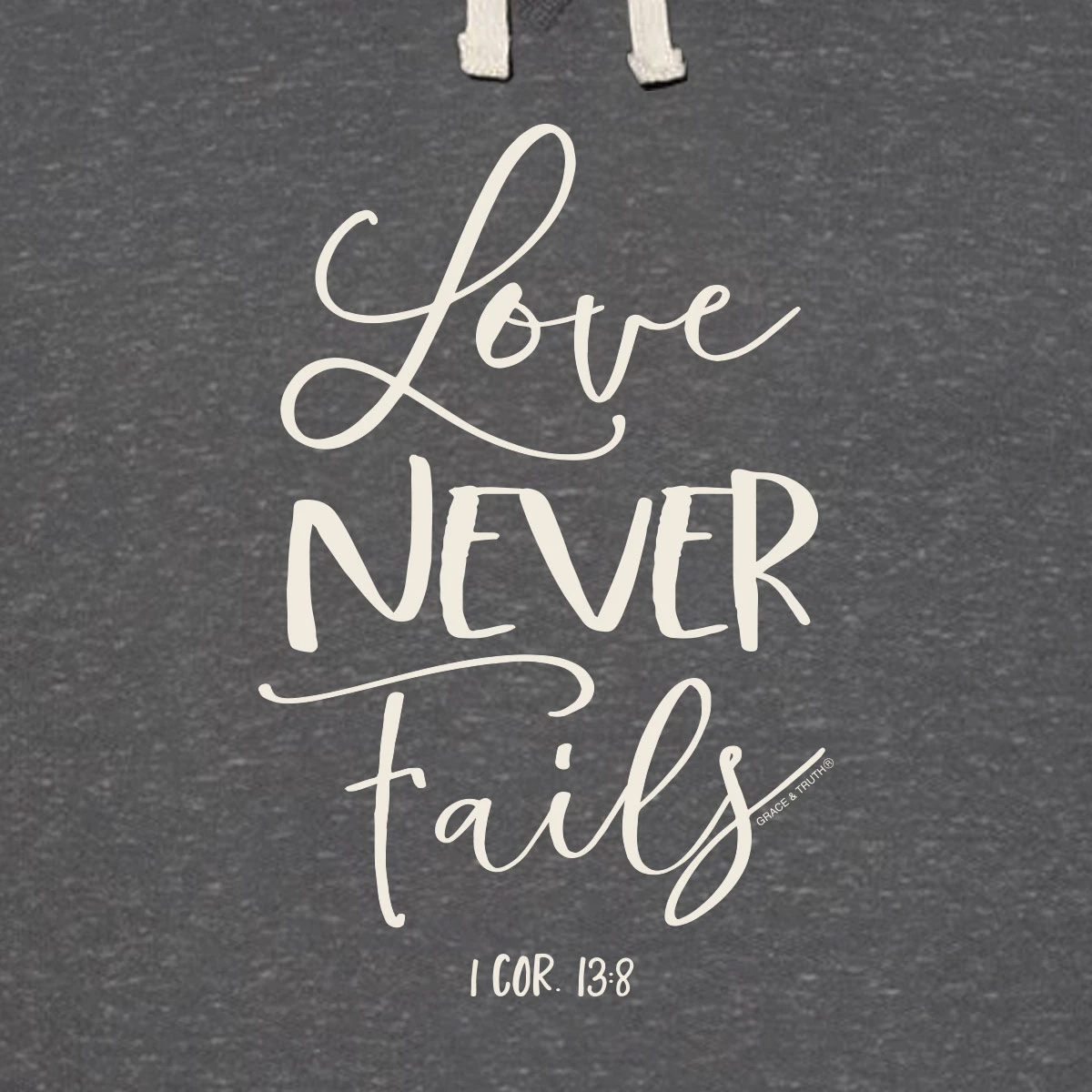 Love Never Fails– grace & truth ® Girlie-Shirt