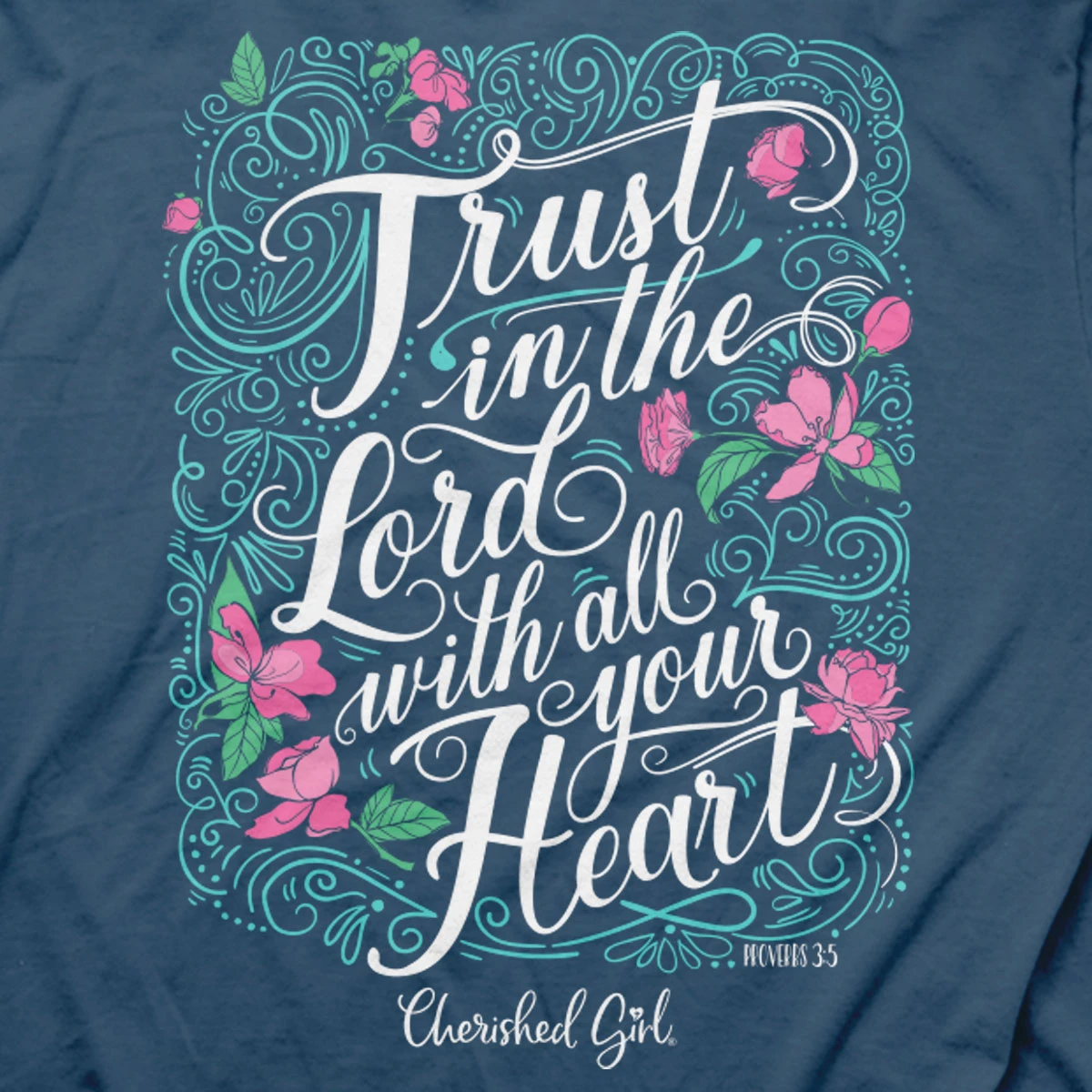 Trust In The Lord – Cherished Girl ® Girlie-Shirt