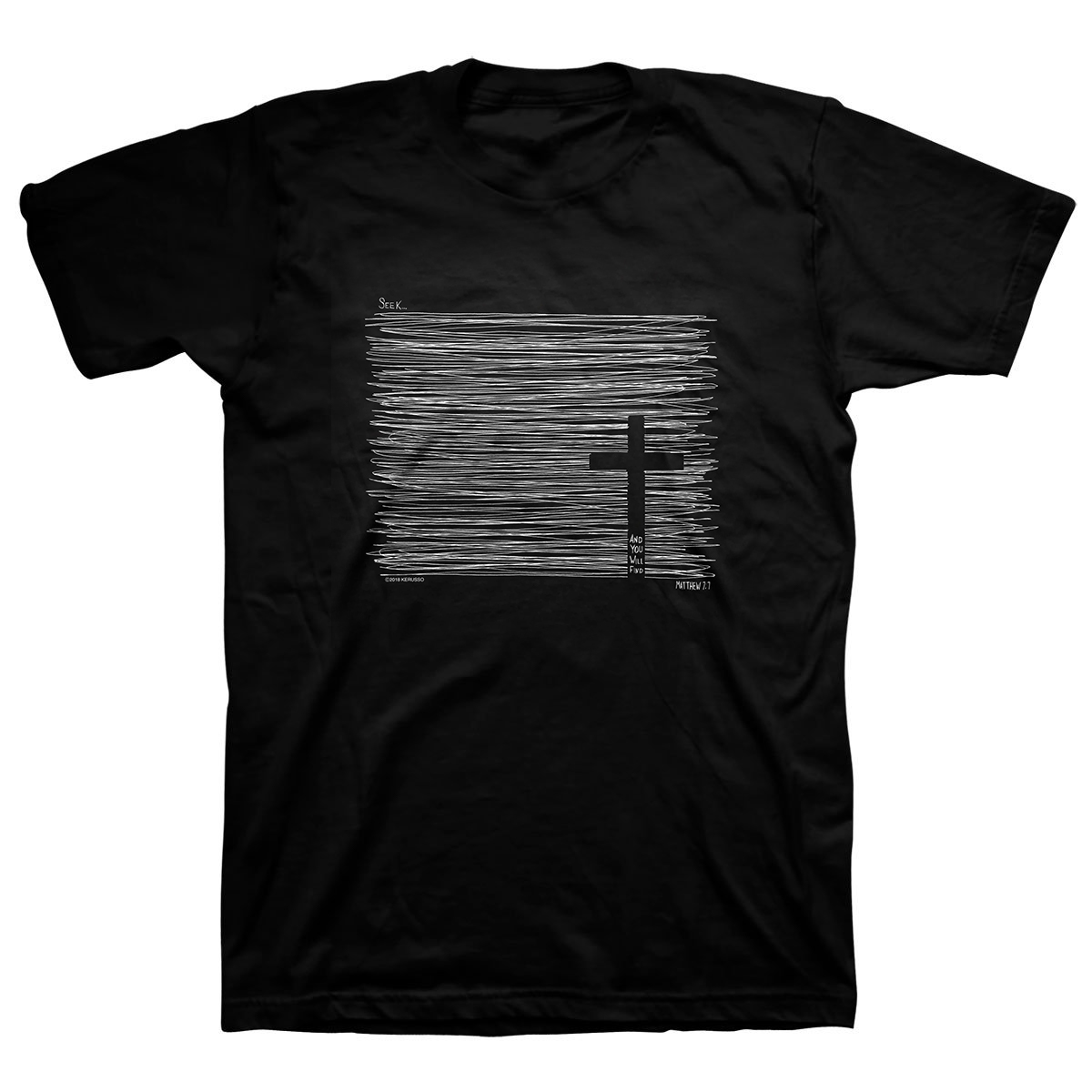 Seek and you will find– Kerusso® T-Shirt