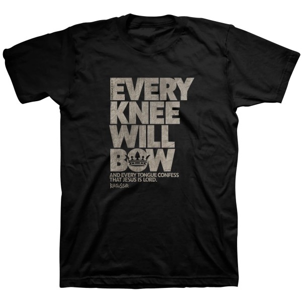 Every knee will bow – Kerusso® T-Shirt