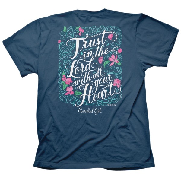 Trust In The Lord – Cherished Girl ® Girlie-Shirt